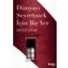 Dünyayı Seyretmek İçin Bir Yer - Ertuğ Uçar