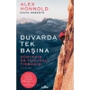 Duvarda Tek Başına - Alex Honnold-David Roberts
