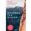 Duvarda Tek Başına - Alex Honnold-David Roberts
