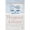 Duygusal Cehalet Duygu Biliminde Kaybolarak Kendini Bulmak - Dean Burnett