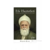 Efe Hazretleri - Alvar İmamı Muhammed Lutfî Efendi-Hüseyin Kutlu