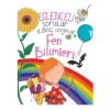 Eğlenceli Sorular İlginç Cevaplar - Fen Bilimleri - Anne Rooney