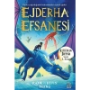 Ejderha Efsanesi - Ejderha Diyarı Serisi 2. Kitap – Katie