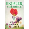 Ekinler Yeşerdikçe - Ahmed Günbay Yıldız