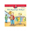 Elif Alışverişe Gidiyor - İlk Okuma Kitabım - Anette Steinhauer