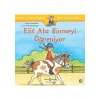 Elif Ata Binmeyi Öğreniyor