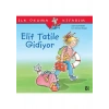 Elif Tatile Gidiyor - İlk Okuma Kitabım - Liane Schneider