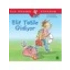 Elif Tatile Gidiyor - İlk Okuma Kitabım - Liane Schneider