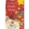 Elveda Alyoşa - Oya Baydar
