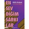 En Sevdiğim Şarkılar - Bala Atabek