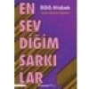 En Sevdiğim Şarkılar - Bala Atabek