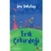 Erik Çekirdeği - Lev Nikolayeviç Tolstoy