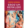 Erosun Renkleri - Resim, Cinsellik ve Ötesi - Nedim Gürsel
