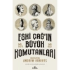 Eski Çağın Büyük Komutanları - Andrew Roberts