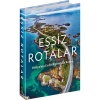 Eşsiz Rotalar (Ciltli)
