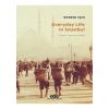 Everyday Life In Istanbul - Ekrem Işın