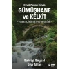 Evvel Zaman Içinde Gümüşhane ve Kelkit