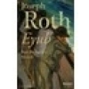 Eyub – Basit Bir Adamın Romanı - Joseph Roth