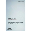 Ferdydurke - Witold Gombrowicz