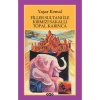 Filler Sultanı ile Kırmızı Sakallı Topal Karınca - Yaşar Kemal