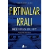 Fırtınalar Kralı - Brendan Duffy
