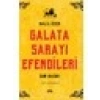 Galata Sarayı Efendileri - Halil Özer