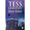Gece Gelen - Tess Gerritsen