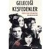 Geleceği Keşfedenler - Walter Isaacson