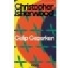 Gelip Geçerken - Christopher Isherwood