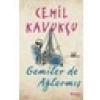 Gemiler De Ağlarmış - Cemil Kavukçu