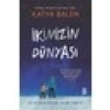 Genç Timaş Ikimizin Dünyası - Katya Balen
