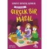 Gerçek Bir Masal - Saniye Bencik Kangal