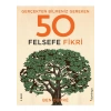 Gerçekten Bilmeniz Gereken 50 Felsefe Fikri (Ciltli) - Ben Dupre