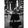 Gerisi Sessizlik - Efe Aydar