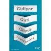 Gidiyor Gitti Gitmiş - Jenny Erpenbeck