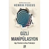 Gizli Manipülasyon - Henrik Fexeus