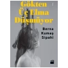 Gökten Üç Elma Düşmüyor - Berna Kumaş Sipahi