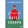 Grand Hotel Europa - Ilja Leonard Pfeijffer