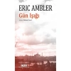 Gün Işığı - Eric Ambler
