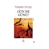 Gün Ne Günü - Tahsin Yücel