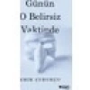 Günün O Belirsiz Vaktinde - Emir Çubukçu
