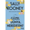 Güzel Dünya Neredesin? – Sally Rooney İmzalı Ciltsiz Roman