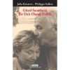 Güzel Sanatların Bir Dalı Olarak Evlilik - Julia Kristeva