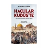 Haçlılar Kudüste - Raımundus Aguılers