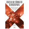 Haçlılar Türkler Karşısında - Willermus Tyrensis