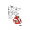 Hayatımızın Bir Günü - Mihail Bulgakov