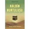 Hayy Kitap Kalbin Kurtuluşu - Hayati Sır