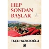Hep Sondan Başlar -Taçlı Yazıcıoğlu
