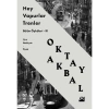 Hey Vapurlar Trenler: Bütün Öyküleri-III - Oktay Akbal