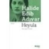 Heyula - Halide Edib Adıvar